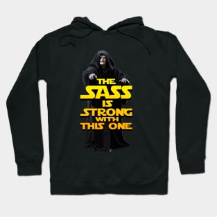 Sassy Force Hoodie